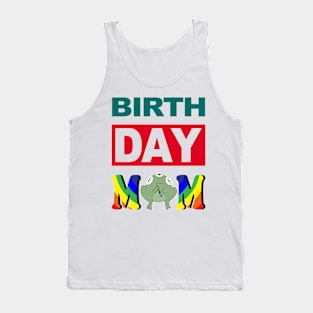 Birth Day Mom Tank Top